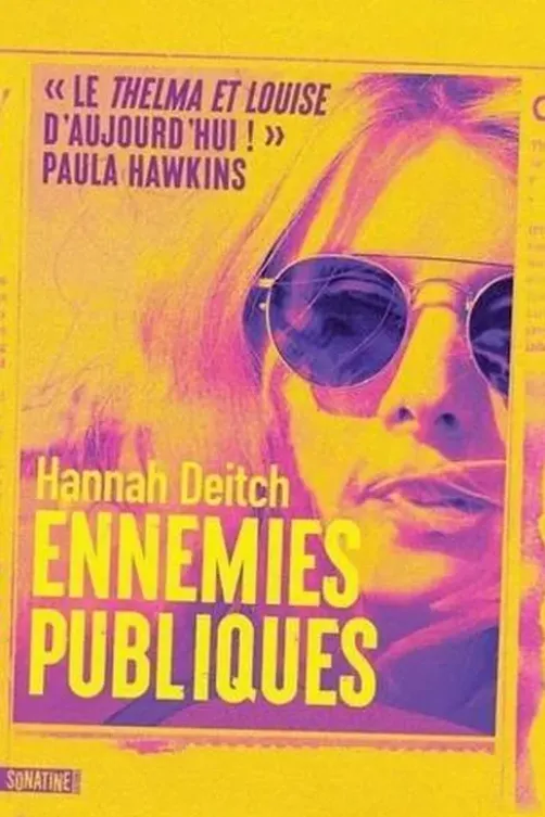 Ennemies publiques, Hannah Deitch