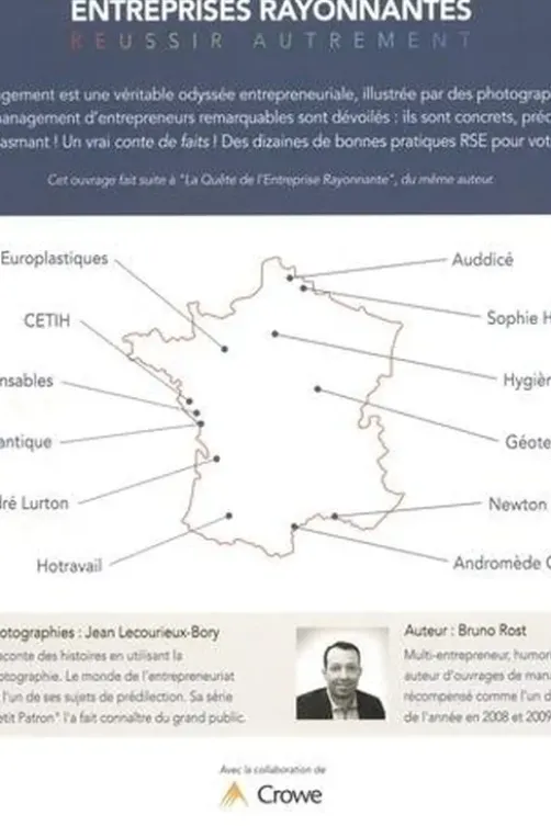 Entreprises Rayonnantes. Réussir autrement, Bruno Rost