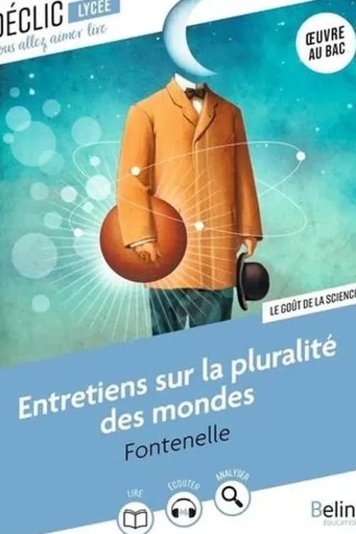 Entretiens sur la pluralité des mondes, Bernard Le Bouyer de Fontenelle
