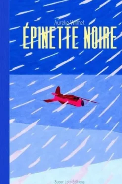 Epinette noire, Aurélie Wilmet