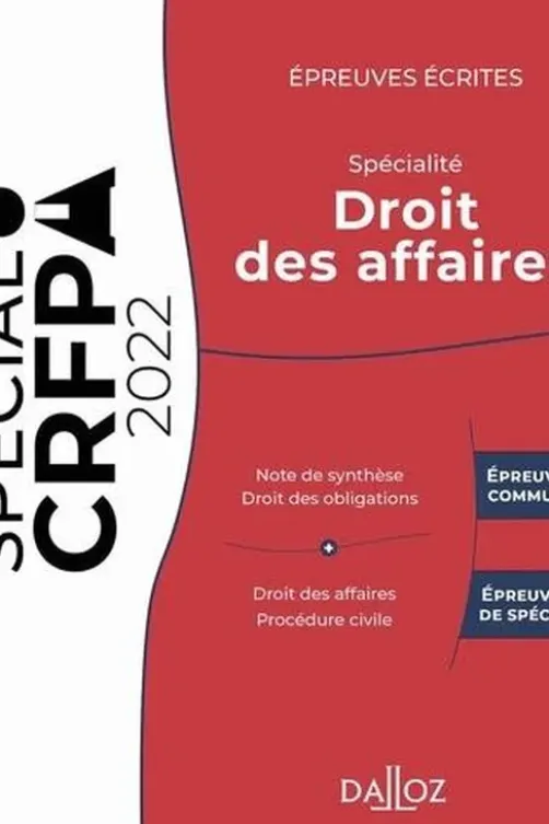 Epreuves écrites du CRFPA. Spécialité droit des affaires, Edition 2022, Nicolas Kilgus