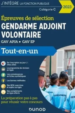 Epreuves de sélection Gendarme adjoint volontaire. GAV APJA - GAV EP, Edition 2023, Benoît Priet