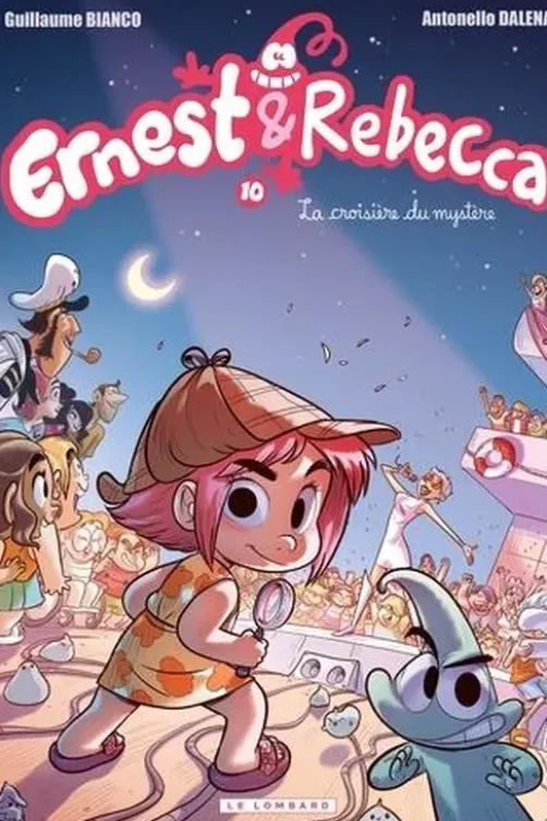 Ernest et Rebecca Tome 10 : La croisière du mystère, Guillaume Bianco