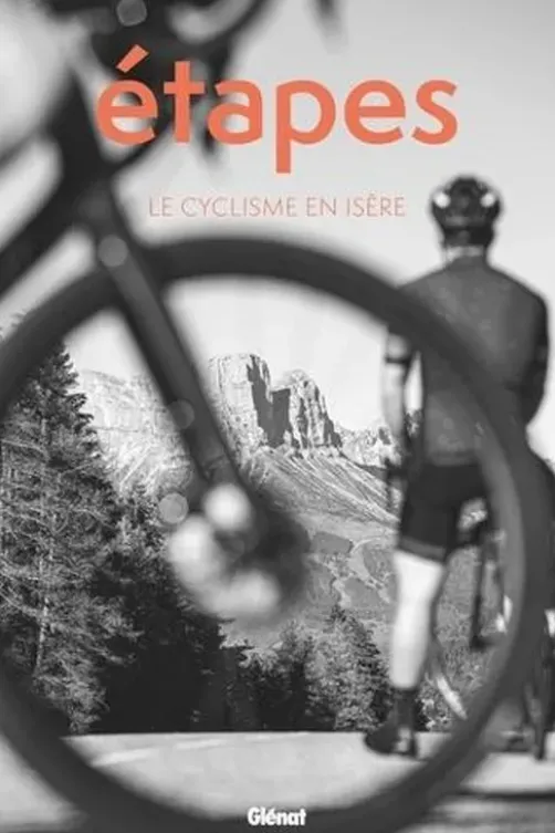 Etapes. Le cyclisme en Isère, Yves Perret