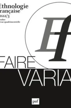 Ethnologie française N° 3, novembre 2022, PUF