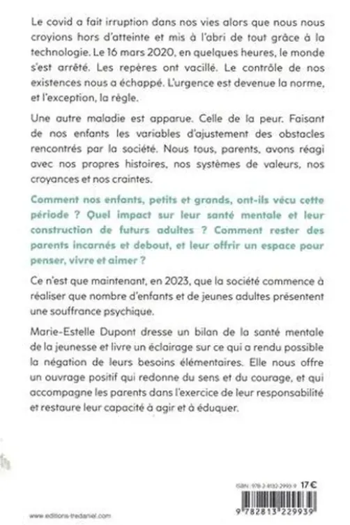 Etre parents en temps de crise. Comment restaurer l'équilibre psychique de nos enfants, Marie-Estelle Dupont