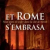 Et Rome s'embrasa. Neuf jours en enfer dans la cité de Néron, Alberto Angela