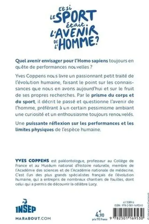 Et si le sport était l'avenir de l'homme ? Petit traité de l'évolution, Yves Coppens