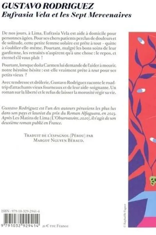 Eufrasia Vela et les sept mercenaires, Gustavo Rodriguez