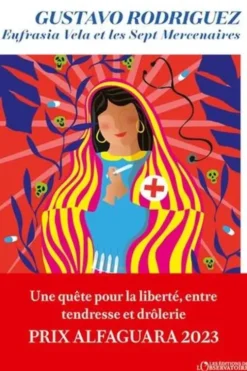 Eufrasia Vela et les sept mercenaires, Gustavo Rodriguez