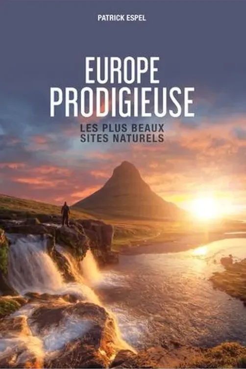 Europe prodigieuse, Patrick Espel