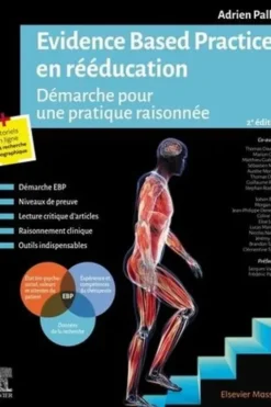Evidence Based Practice en rééducation. Démarche pour une pratique raisonnée, 2e édition, Adrien Pallot