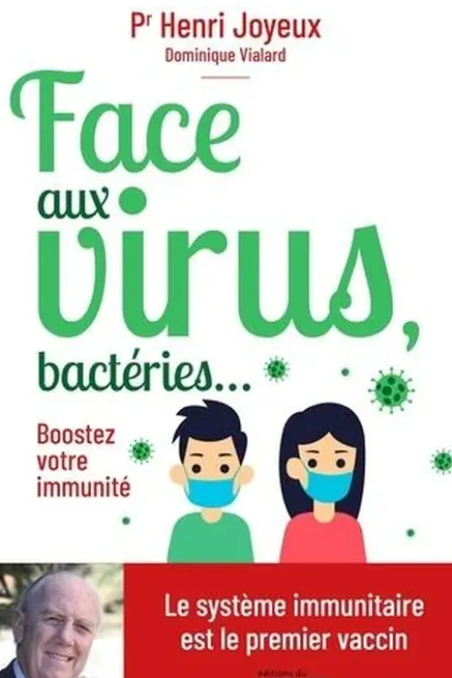 Face aux virus, bactéries... Boostez votre immunité, Henri Joyeux