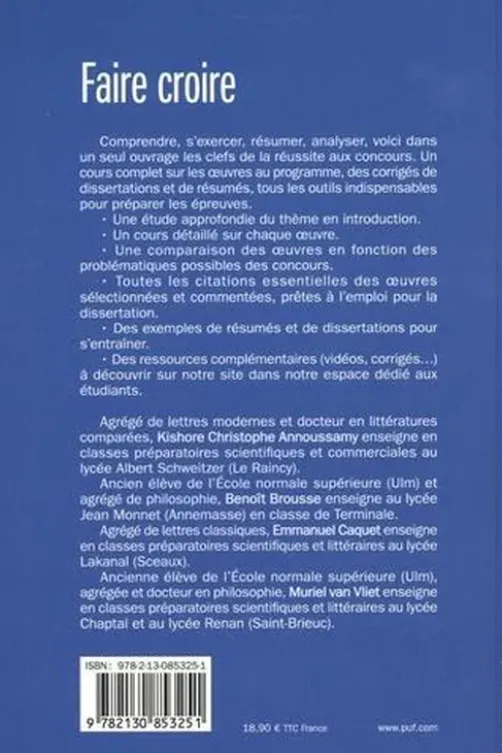 Faire croire. Laclos, Musset, Arendt. Prépas scientifiques concours, Edition 2023-2024, Kishore Annoussamy