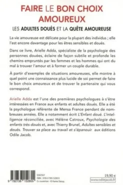 Faire le bon choix amoureux. Les adultes doués et la quête amoureuse, Arielle Adda