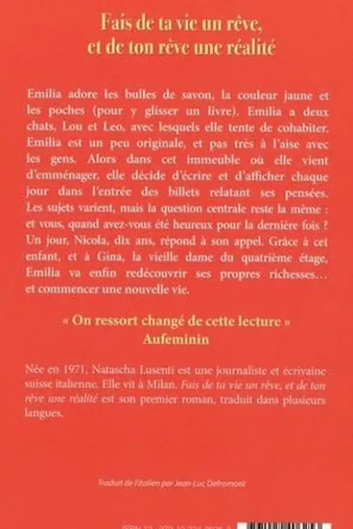 Fais de ta vie un rêve, et de ton rêve une réalité, Natascha Lusenti
