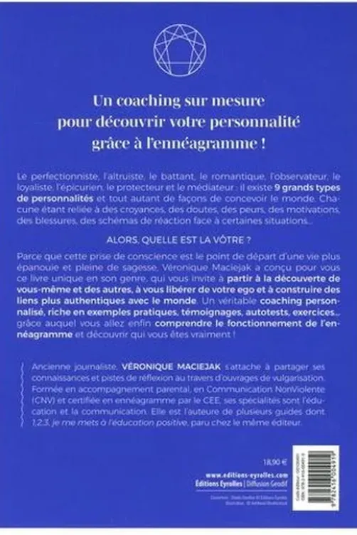 9 façons de voir la vie ! Quelle est la vôtre ? Les clés de l'ennéagramme pour comprendre qui vous êtes vraiment, vous libérer de vos peurs et déployer votre potentiel !, Véronique Maciejak