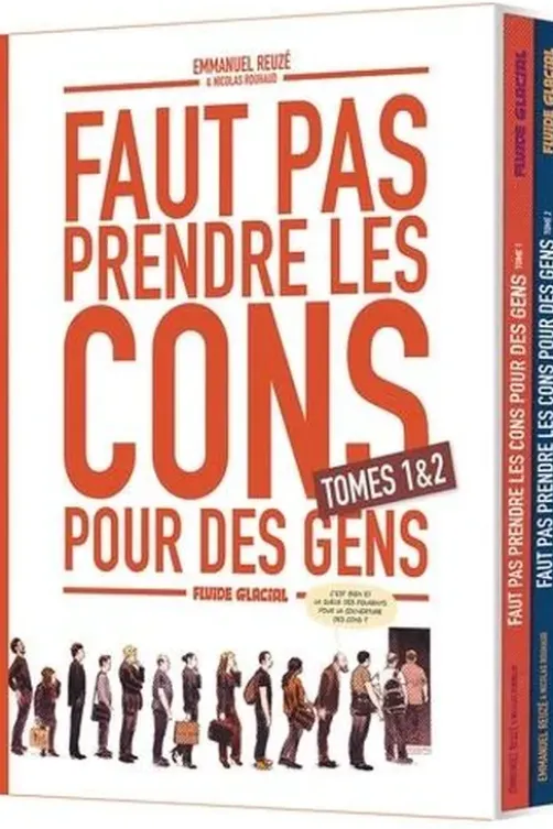 Faut pas prendre les cons pour des gens: Coffret en 2 volumes. Tomes 1 et 2, Emmanuel Reuzé