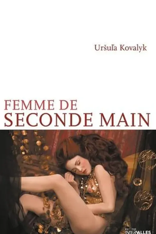 Femme de seconde main, Ursula Kovalyk