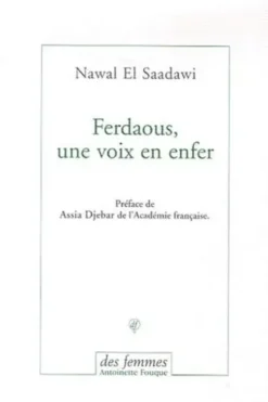 Ferdaous, une voix en enfer, Nawal El Saadawi