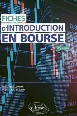 Fiches d'introduction en bourse. 2e édition, Paul-Jacques Lehmann
