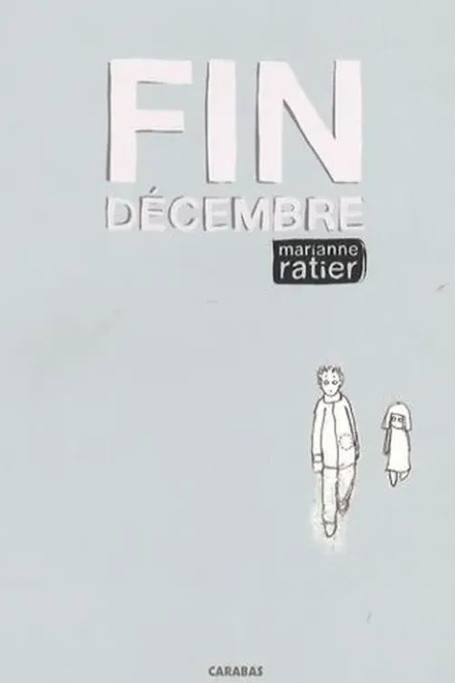 Fin Décembre, Marianne Ratier