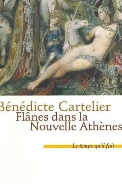 Flânes dans la Nouvelle Athènes, Bénédicte Cartelier