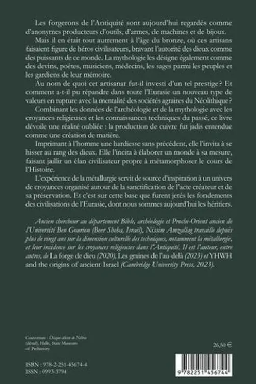 Forgerons et héros civilisateurs. Métallurgie, croyances et sociétés à l'âge du bronze, Nissim Amzallag