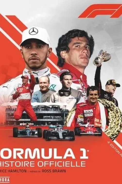 Formula 1. L'histoire officielle, 4e édition revue et augmentée, Maurice Hamilton