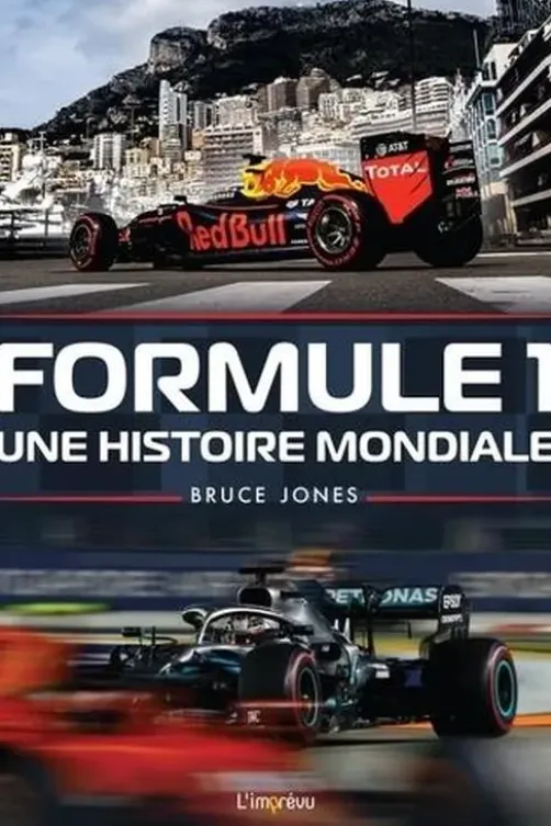 Formule 1. Une histoire mondiale, Bruce Jones