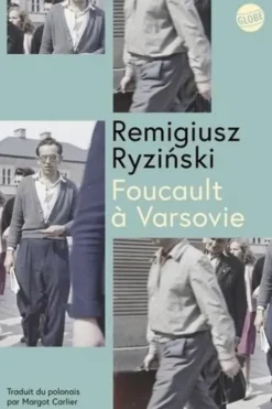 Foucault à Varsovie, Remigiusz Ryziński