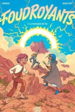 Foudroyants Tome 2 : La montagne de feu, Mathieu Burniat