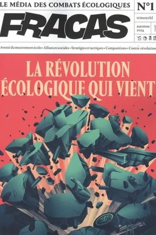 Fracas N° 1, automne 2024 : La révolution écologique qui vient, Clément Quintard