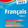 Français. Epreuve écrite d'admissibilité CRPE Tome 2, Edition 2021, Véronique Boiron
