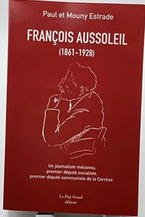 Francois aussoleil (1861-1928), Paul Estrade
