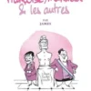 Françoise, Manuela & les autres. Les strips de la matinale du Monde, James