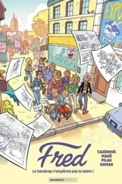 Fred. Le handicap n'empêche pas le talent !, Christophe Cazenove
