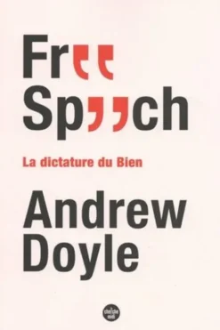 Free Speech, Andrew Doyle