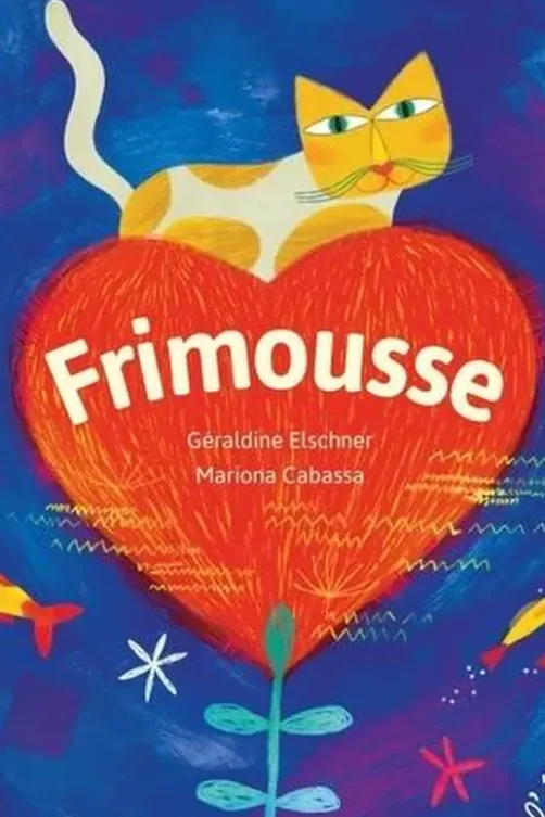 Frimousse, Géraldine Elschner