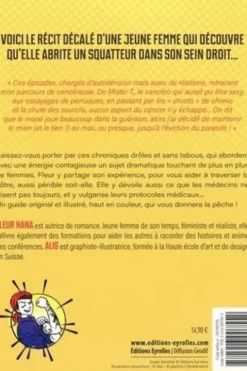 Fucking Cancer. Mes chroniques drôles et sans tabous d'un parcours de guerrière !, Fleur Hana