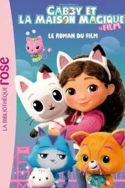 Gabby et la maison magique : Le roman du film, DreamWorks