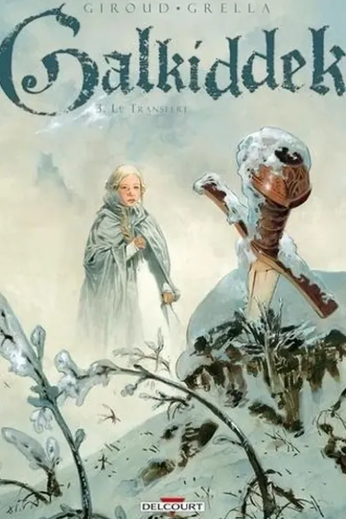 Galkiddek Tome 3 : Le transfert, Frank Giroud