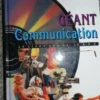 Géant communication. Le livre des 10-15 ans