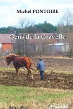 Gens de la Gravelle, Michel Pontoire