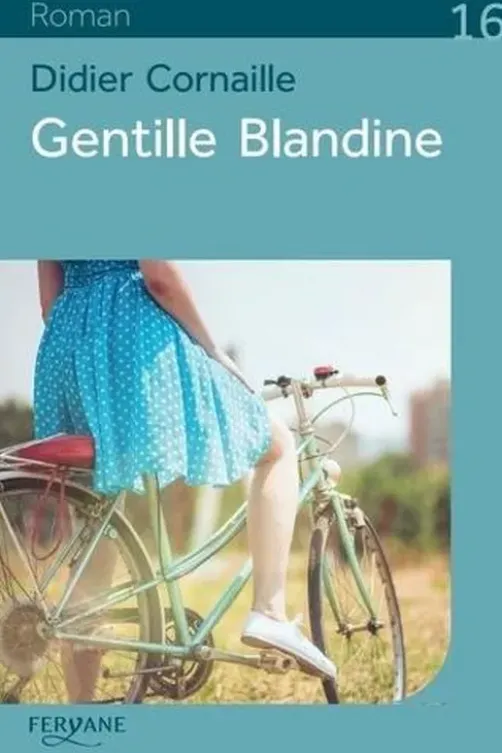 Gentille Blandine [EDITION EN GROS CARACTERES, Didier Cornaille