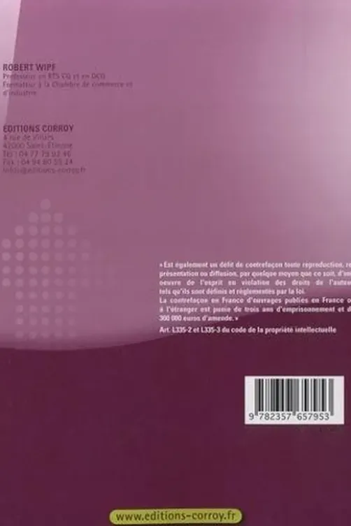 Gestion des relations sociales Processus 4 du BTS CG. Enoncé, Robert Wipf