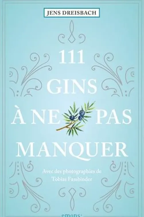 111 gins à ne pas manquer, Jens Dreisbach