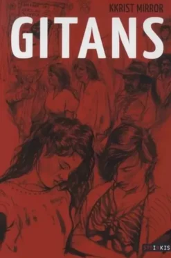 Gitans. Le pèlerinage des Saintes-Maries-de-la-Mer, Kkrist Mirror