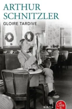 Gloire tardive, Arthur Schnitzler