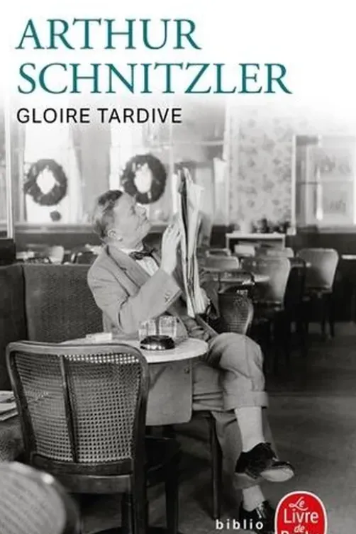 Gloire tardive, Arthur Schnitzler